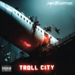 DMAIJTHERAPPER Set to Shake Things Up with Troll City on Oct 1