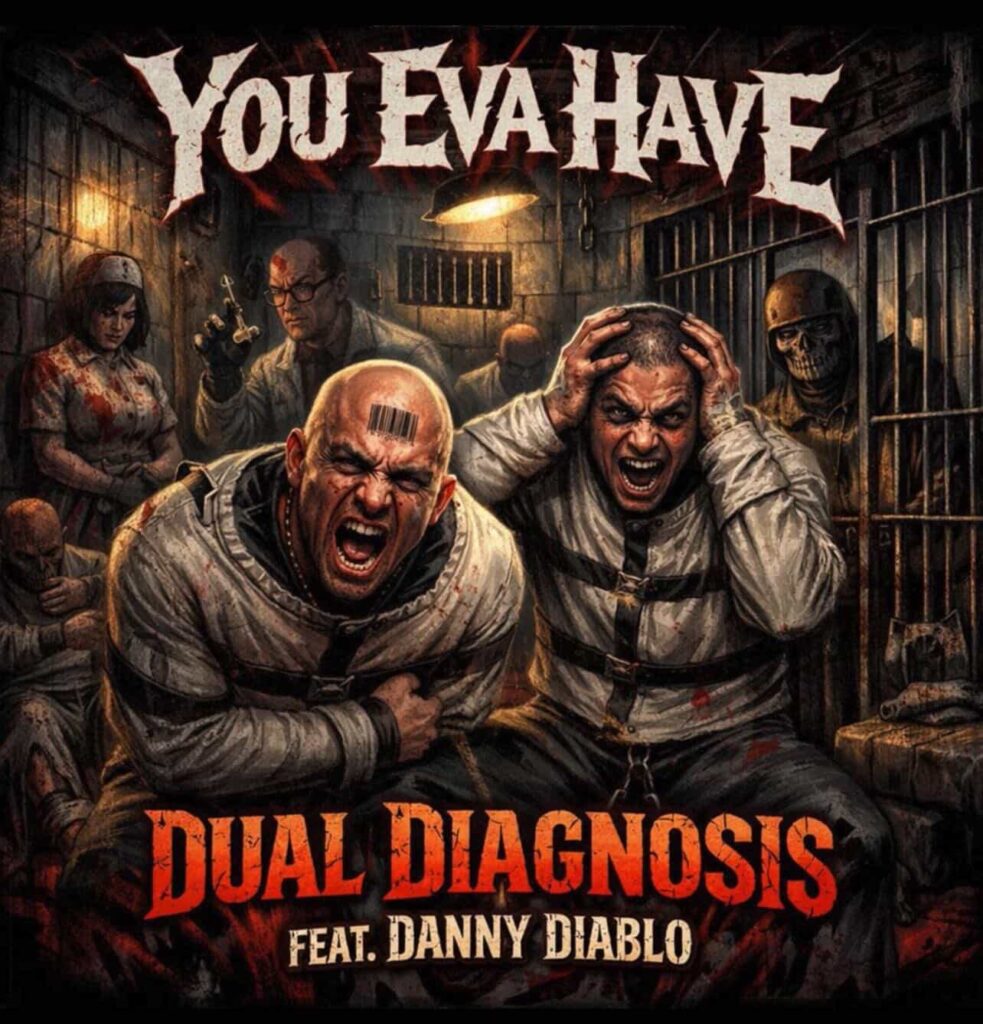 Dual Diagnosis Unleashes Dark New Single “You Eva Have” Featuring Danny Diablo — Dropping May 22, 2026