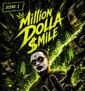Million Dolla $mile: Building a World Beyond Music